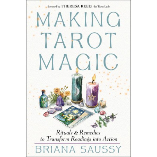 Making Tarot Magic by Briana Saussy - ship in 10-20 business days, supplied by US partner