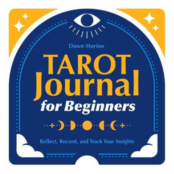 Tarot Journal for Beginners by Dawn Marino - ship in 10-20 business days, supplied by US partner