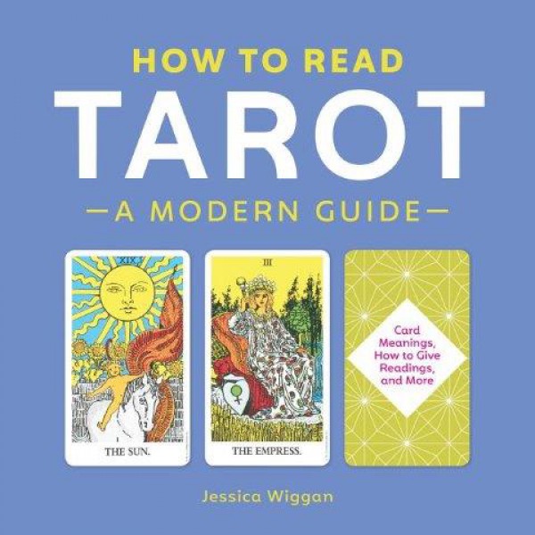 How to Read Tarot by Jessica Wiggan - ship in 10-20 business days, supplied by US partner