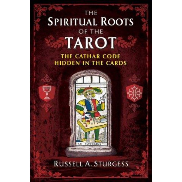 The Spiritual Roots of the Tarot by Russell a Sturgess - ship in 10-20 business days, supplied by US partner