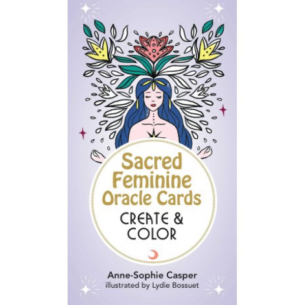 Sacred Feminine Oracle Cards: Create and Color by Anne-Sophie Casper and Lydie Bossuet - ship in 10-20 business days, supplied by US partner