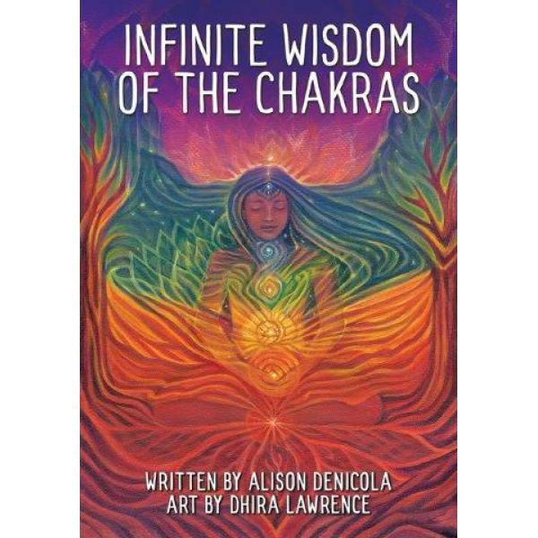 Infinite Wisdom of the Chakras by Alison Denicola - ship in 10-20 business days, supplied by US partner