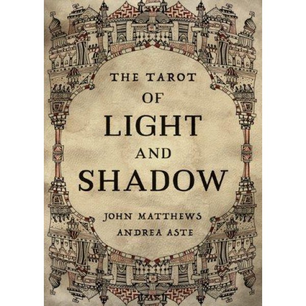 The Tarot of Light and Shadow by John Matthews and Andrea Aste  - ship in 10-20 business days, supplied by US partner