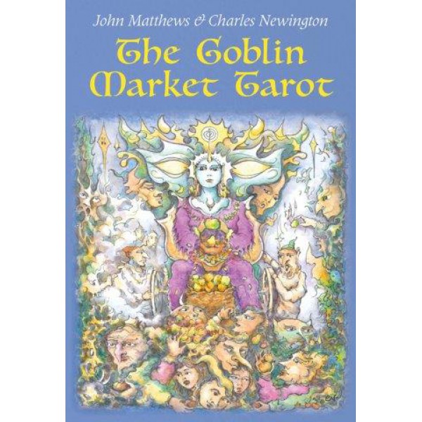 The Goblin Market Tarot by John Matthews and Charles Newington - ship in 10-20 business days, supplied by US partner