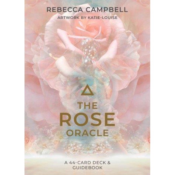 The Rose Oracle by Rebecca Campbell and Katie-Louise - ship in 10-20 business days, supplied by US partner