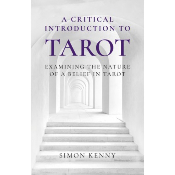 A Critical Introduction to Tarot by Simon Kenny - ship in 10-20 business days, supplied by US partner