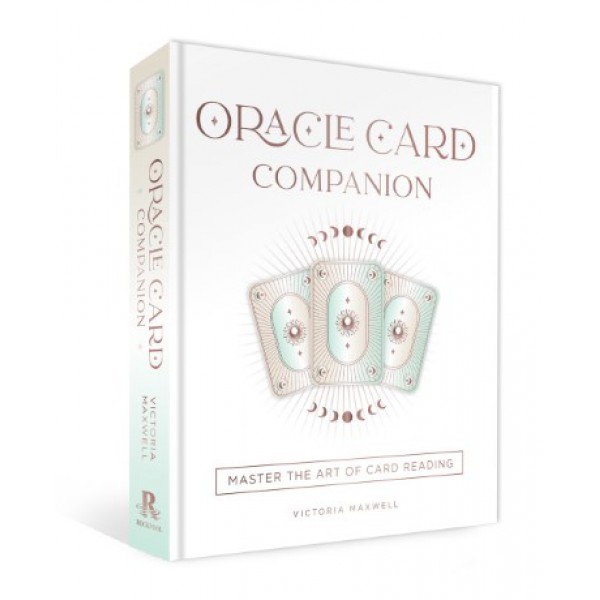 Oracle Card Companion: Master the Art of Card Reading by Victoria Maxwell - ship in 10-20 business days, supplied by US partner