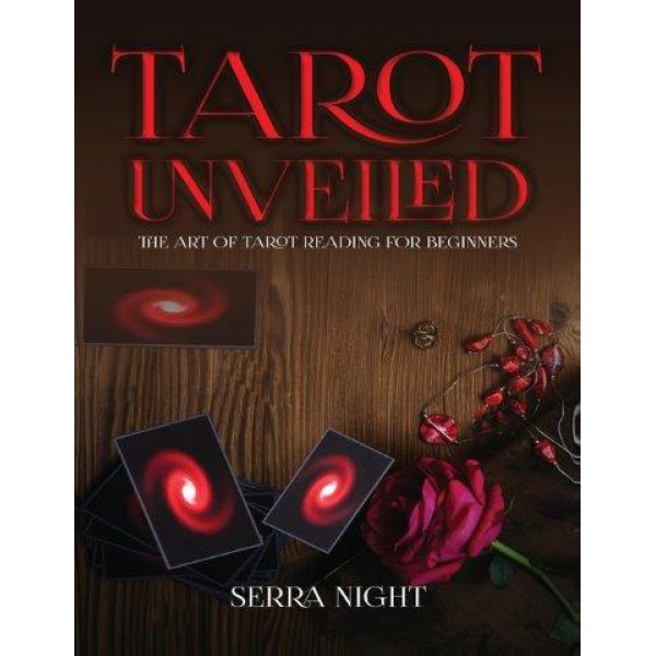 Tarot Unveiled by Serra Night - ship in 10-20 business days, supplied by US partner