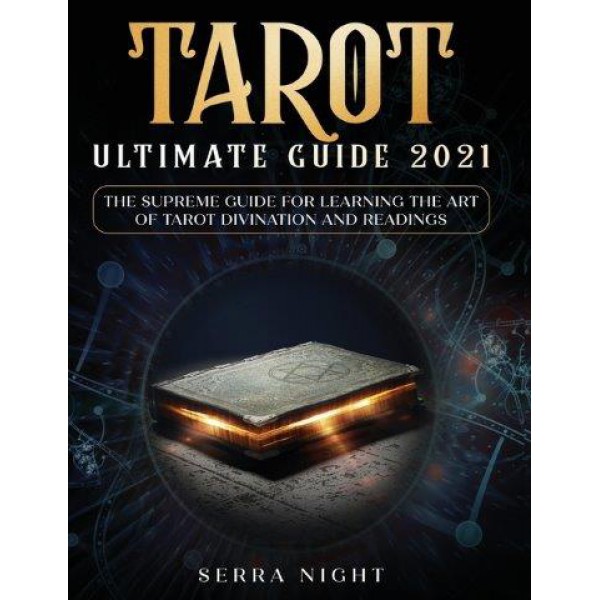 Tarot Ultimate Guide 2021 by Serra Night - ship in 10-20 business days, supplied by US partner