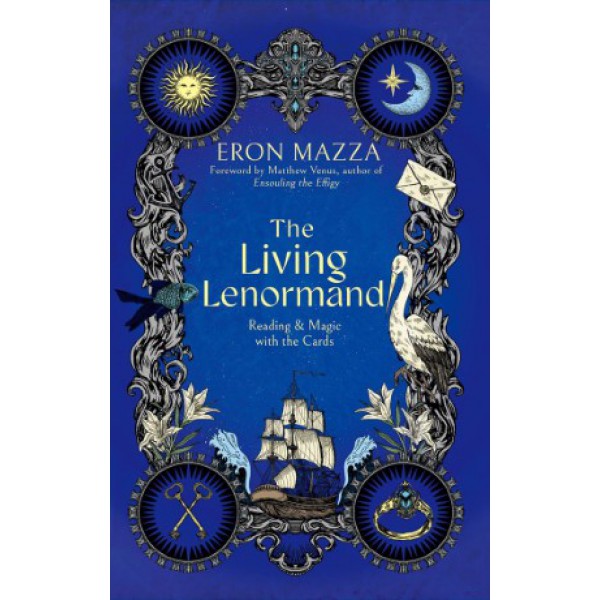 The Living Lenormand by Eron Mazza - ship in 10-20 business days, supplied by US partner