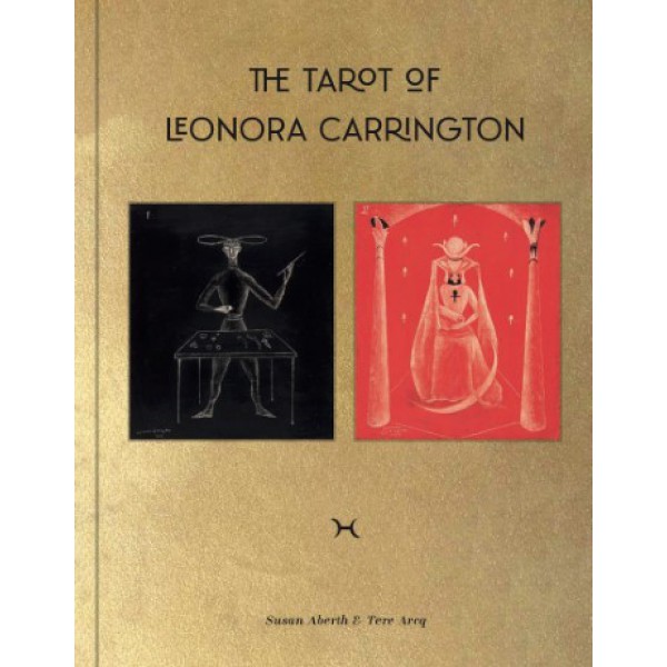 The Tarot of Leonora Carrington by Leonora Carrington, Tere Arcq, Susan Aberth, and et al. - ship in 10-20 business days, supplied by US partner