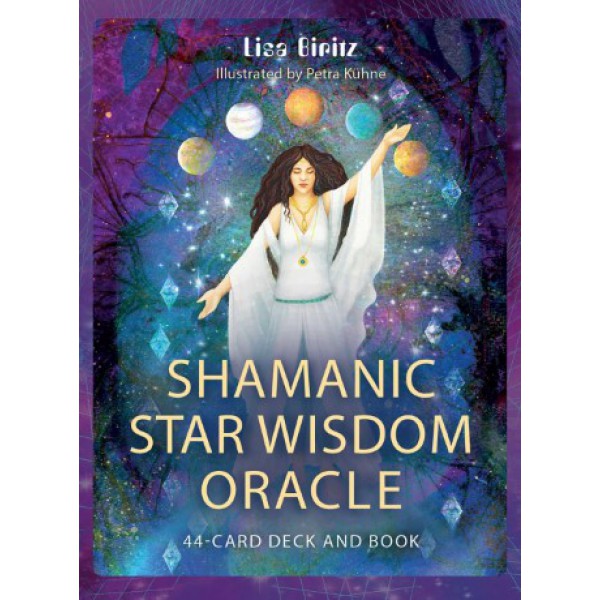 Shamanic Star Wisdom Oracle by Lisa Biritz and Petra Kühne - ship in 10-20 business days, supplied by US partner